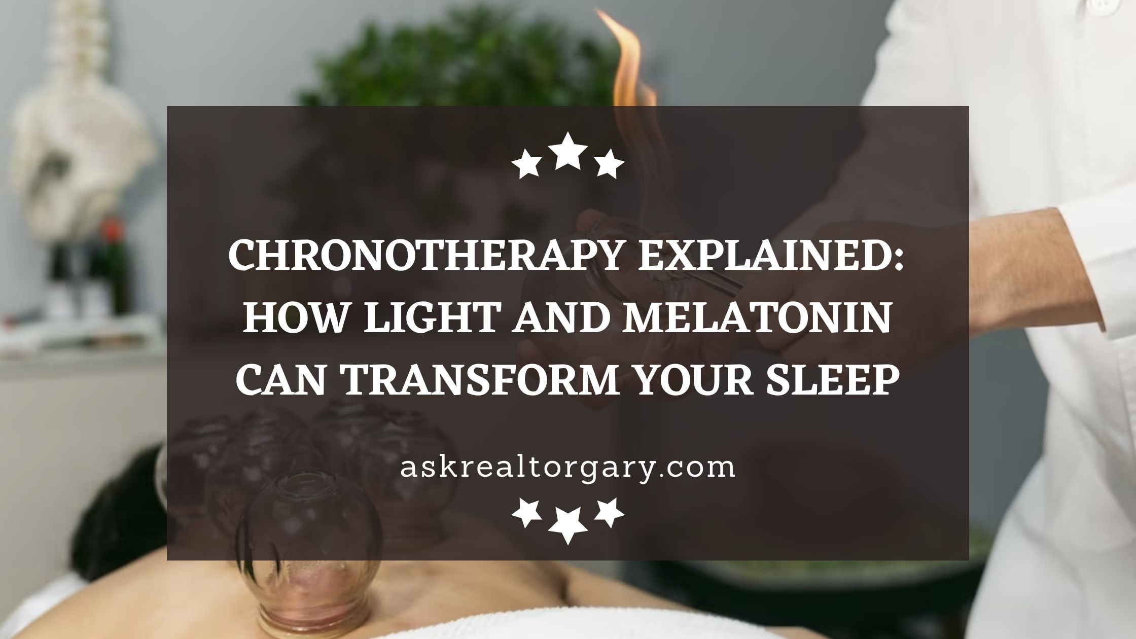 Chronotherapy Explained
