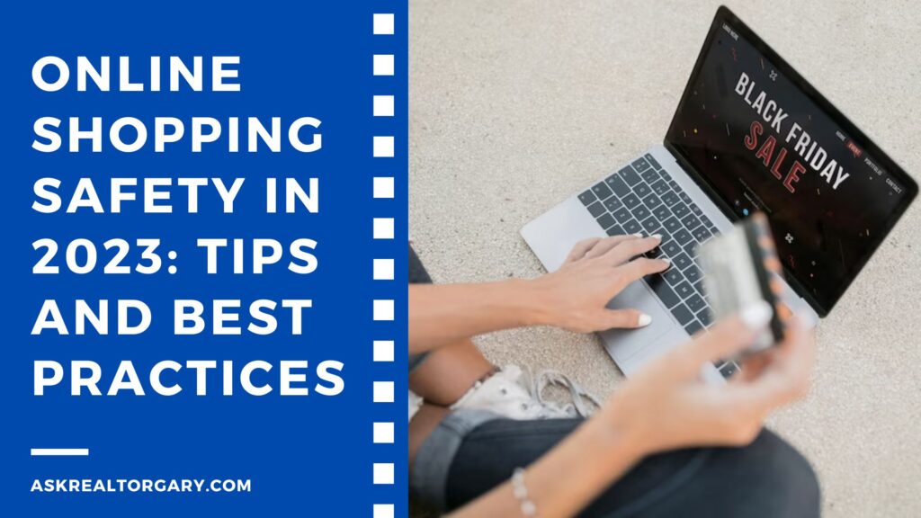 Online Shopping Safety in 2023: Tips and Best Practices